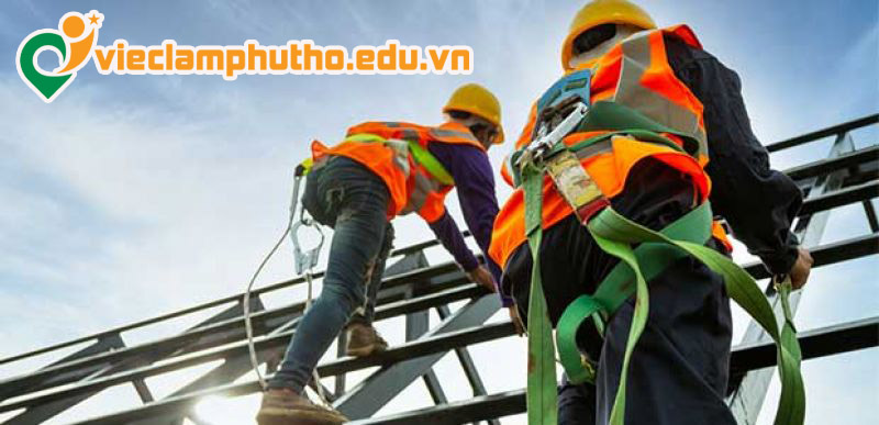 Nhu cầu tuyển việc làm an toàn lao động Phú Thọ